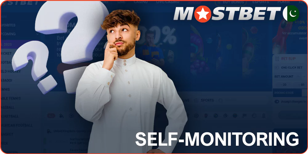 Self-monitoring at Mostbet