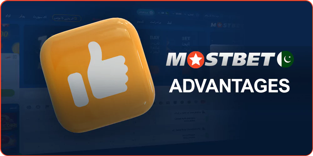 Benefits of Mostbet for Pakistanis